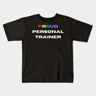 Proud personal trainer Kids T-Shirt